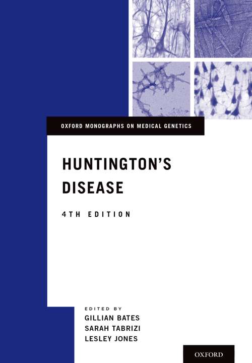 Book cover of Huntington's Disease (4) (Oxford Monographs on Medical Genetics)