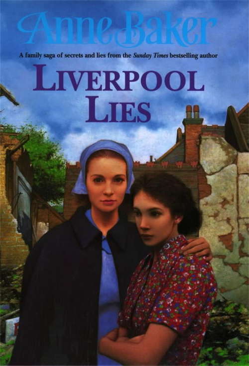 Book cover of Liverpool Lies: One war. Two sisters. A multitude of secrets. (Windsor Selection Ser.)