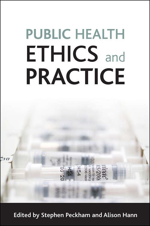 Book cover of Public health ethics and practice