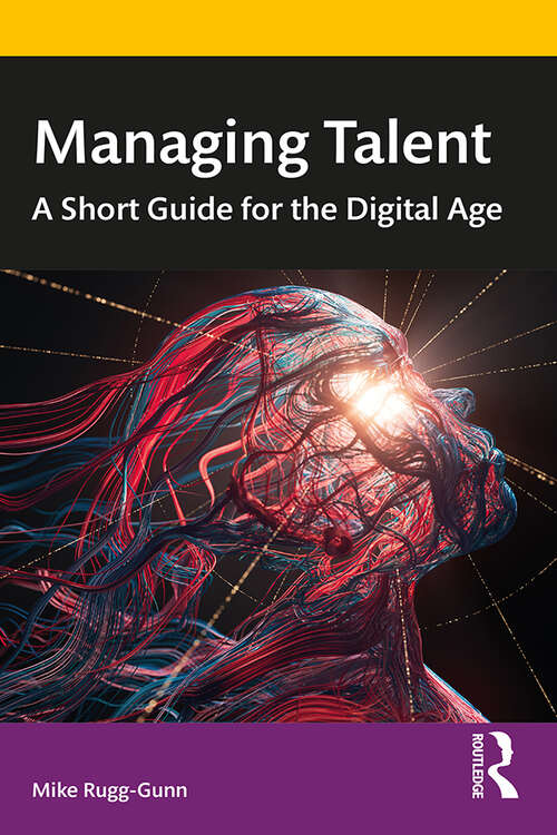 Book cover of Managing Talent: A Short Guide for the Digital Age