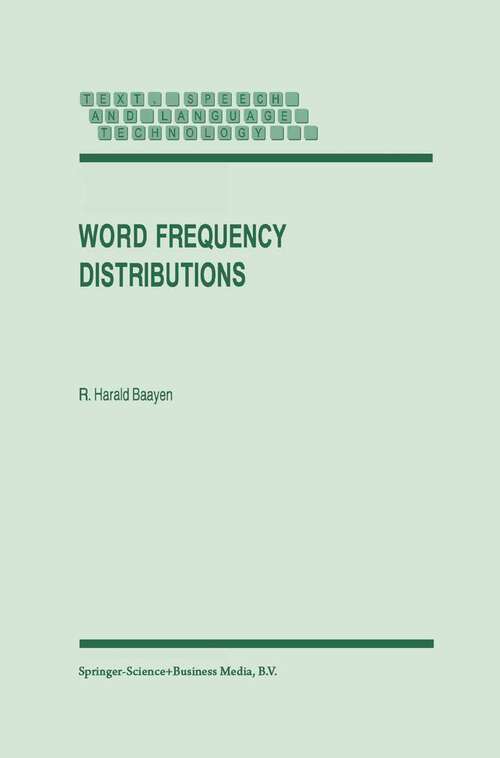 Book cover of Word Frequency Distributions (2001) (Text, Speech and Language Technology #18)