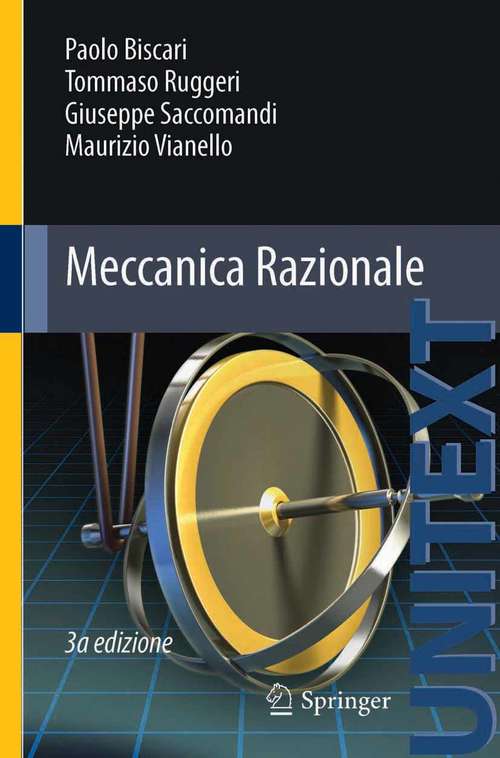 Book cover of Meccanica Razionale (3a ed. 2016) (UNITEXT #93)