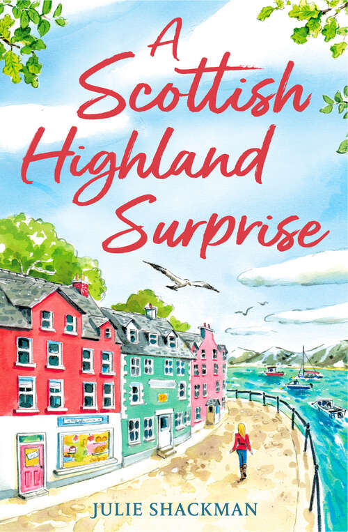 Book cover of A Scottish Highland Surprise (Scottish Escapes #2)