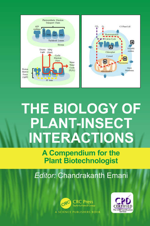 Book cover of The Biology of Plant-Insect Interactions: A Compendium for the Plant Biotechnologist