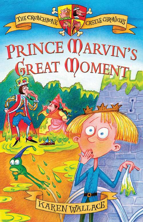 Book cover of Prince Marvin's Great Moment (Crunchbone Castle Chronicles)