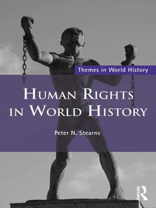 Book cover of Human Rights in World History (Themes in World History)