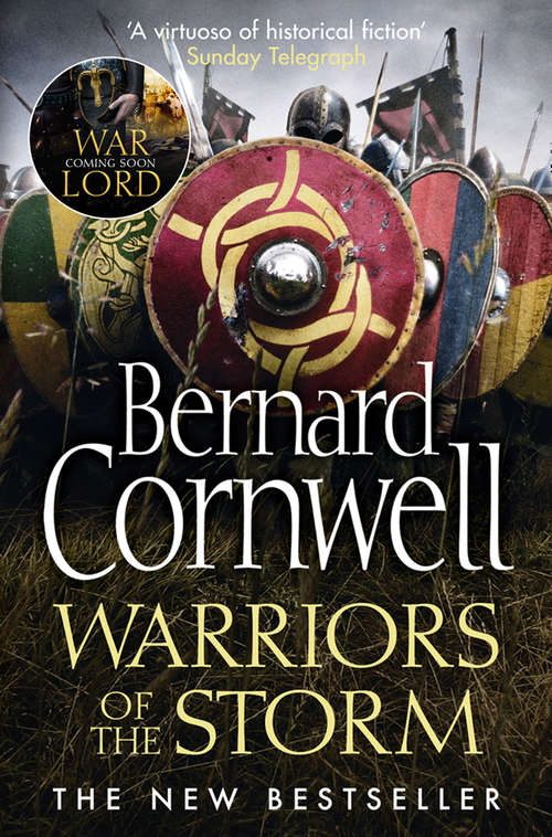 Book cover of Warriors of the Storm: A Novel (ePub edition) (The Last Kingdom Series #9)