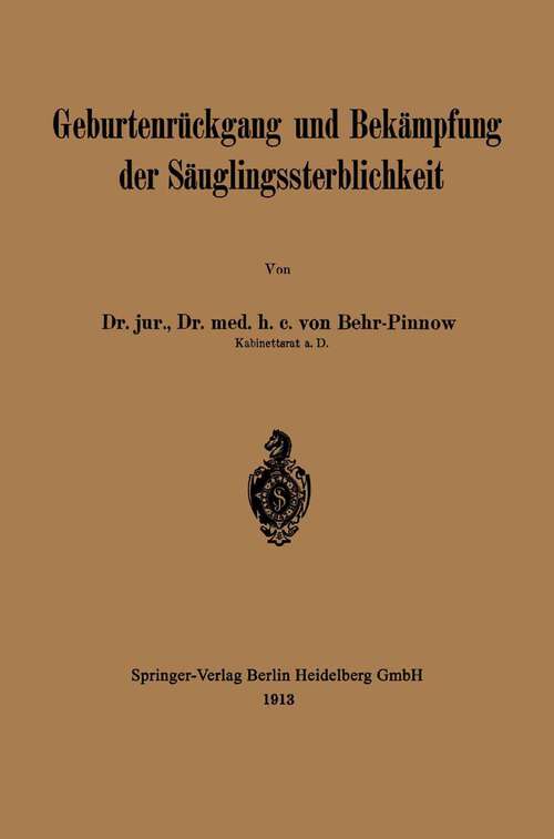 Book cover of Geburtenrückgang und Bekämpfung der Säuglingssterblichkeit (1913)