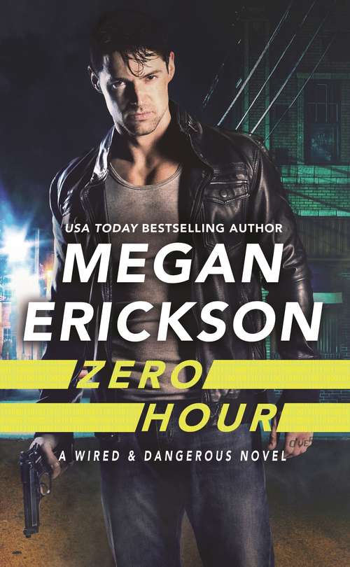 Book cover of Zero Hour (Wired & Dangerous #1)