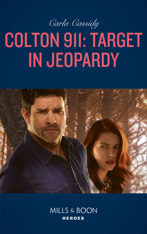 Book cover of Colton 911: Target In Jeopardy (ePub edition) (Colton 911 #3)