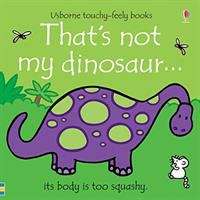 Book cover of That's Not My Dinosaur... (PDF) (That's Not My... Ser.)