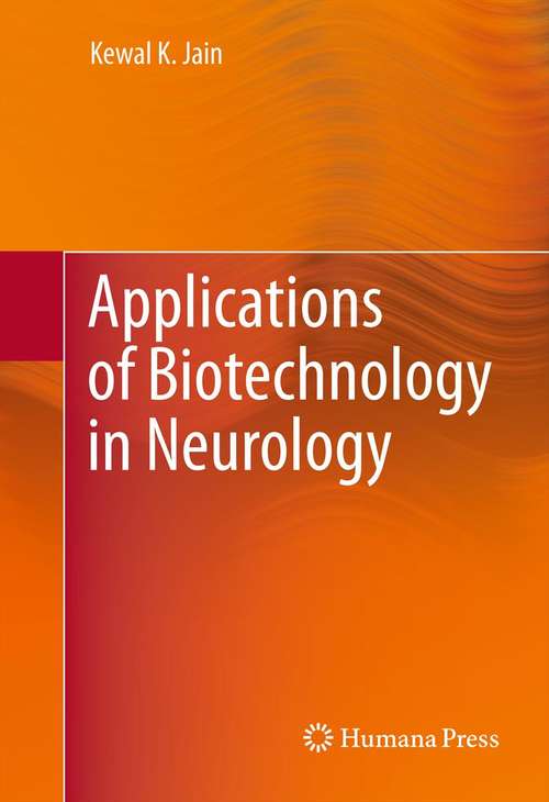 Book cover of Applications of Biotechnology in Neurology (2013)
