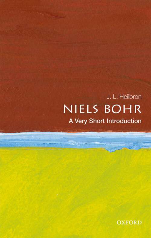 Book cover of Niels Bohr: A Very Short Introduction (Very Short Introductions)