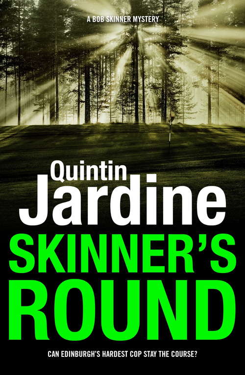 Book cover of Skinner's Round: Murder and intrigue in a gritty Scottish crime novel (Bob Skinner)