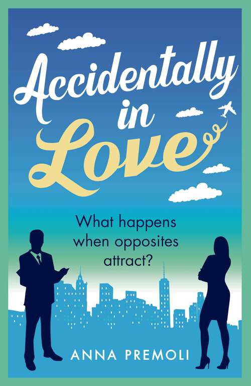 Book cover of Accidentally in Love: A hilarious, heart-warming Rom-Com