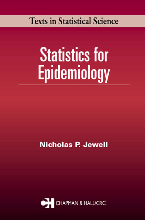 Book cover of Statistics for Epidemiology (Chapman And Hall/crc Texts In Statistical Science Ser.)