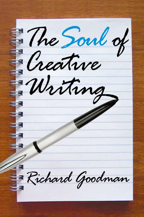 Book cover of The Soul of Creative Writing