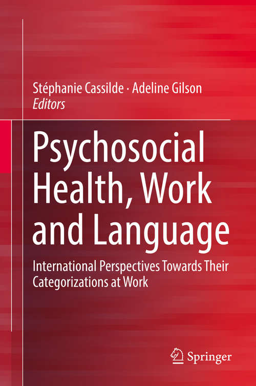 Book cover of Psychosocial Health, Work and Language: International Perspectives Towards Their Categorizations at Work