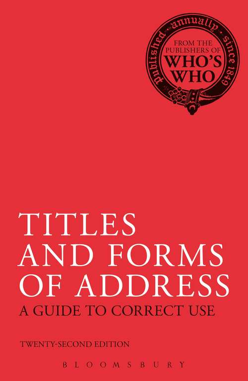 Book cover of Titles and Forms of Address: A Guide to Correct Use (22)