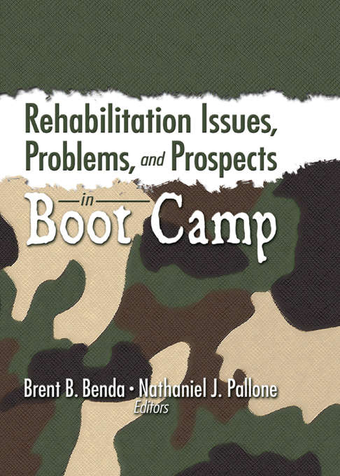 Book cover of Rehabilitation Issues, Problems, and Prospects in Boot Camp