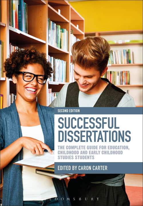 Book cover of Successful Dissertations: The Complete Guide for Education, Childhood and Early Childhood Studies Students