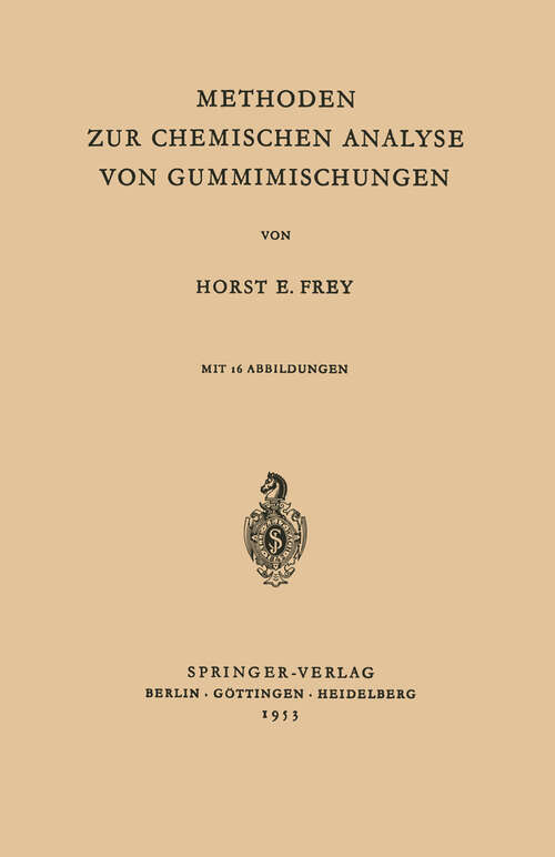 Book cover of Methoden zur Chemischen Analyse von Gummimischungen (1953)