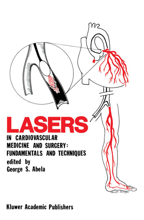 Book cover of Lasers in Cardiovascular Medicine and Surgery: Fundamentals And Techniques (1990) (Developments in Cardiovascular Medicine #103)