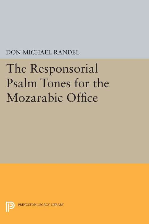 Book cover of The Responsorial Psalm Tones for the Mozarabic Office