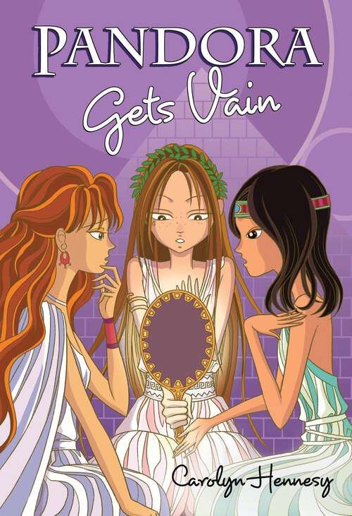 Book cover of Pandora Gets Vain (The Mythic Misadventures)