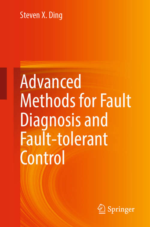 Book cover of Advanced methods for fault diagnosis and fault-tolerant control (1st ed. 2021)