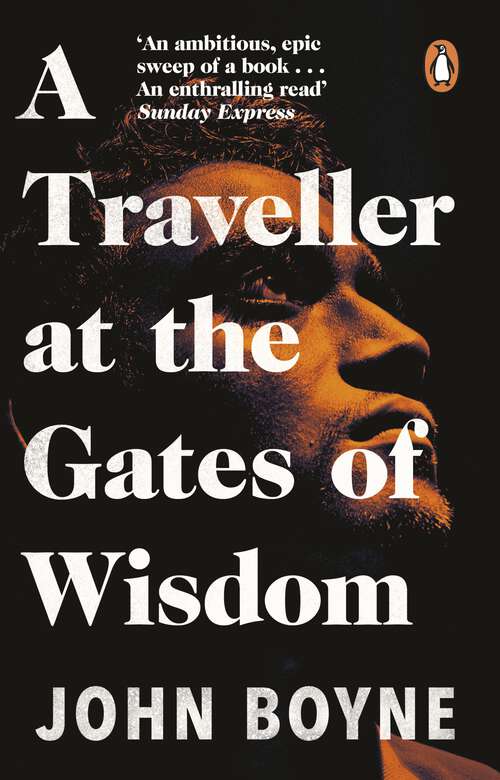 Book cover of A Traveller at the Gates of Wisdom: A dazzling novel from the author of The Heart’s Invisible Furies