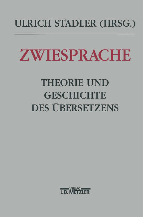 Book cover of Zwiesprache: Beiträge zur Theorie und Geschichte des Übersetzens (1. Aufl. 1996)