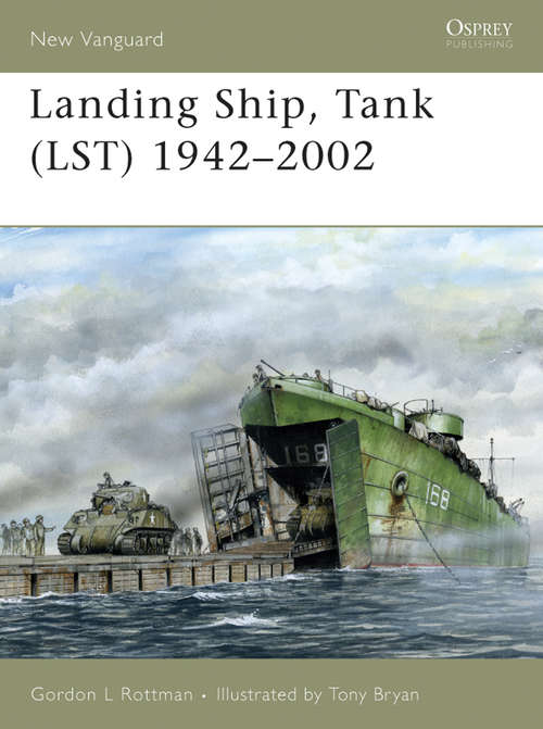 Book cover of Landing Ship, Tank (New Vanguard #115)