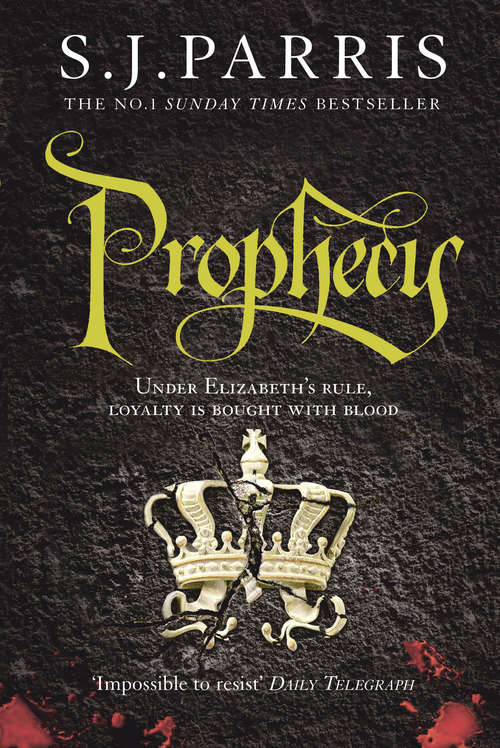 Book cover of Prophecy: An Elizabethan Thriller (ePub edition) (Giordano Bruno #2)