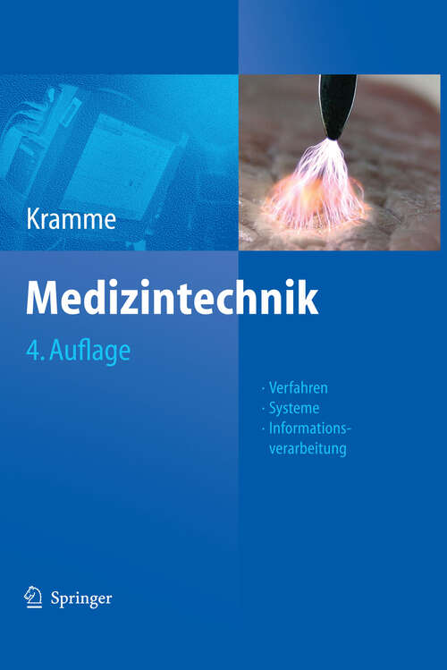 Book cover of Medizintechnik: Verfahren - Systeme - Informationsverarbeitung (4. Aufl. 2011)