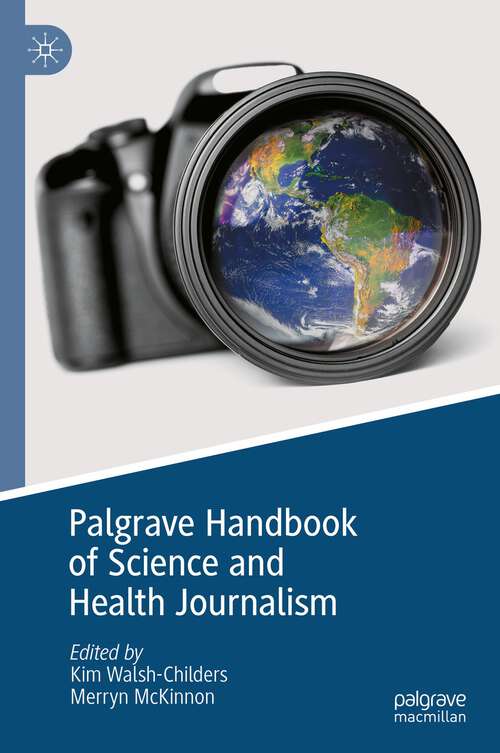 Book cover of Palgrave Handbook of Science and Health Journalism (2024)
