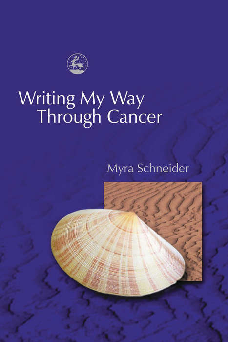 Book cover of Writing My Way Through Cancer (PDF)
