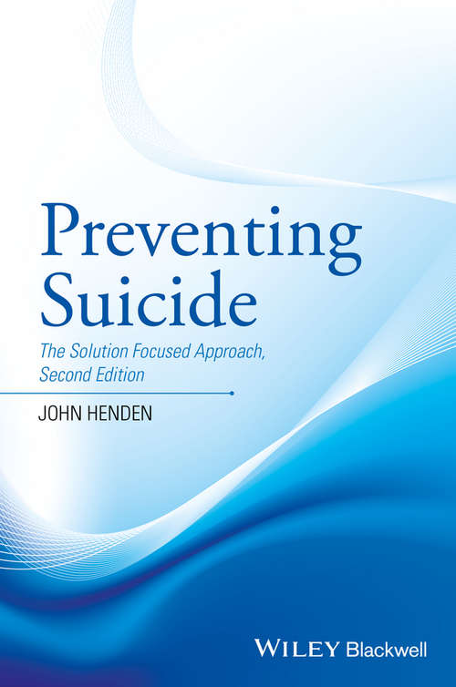 Book cover of Preventing Suicide: The Solution Focused Approach (2)
