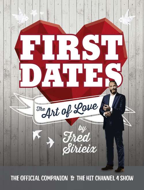 Book cover of First Dates: The Art of Love