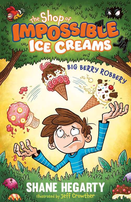 Book cover of The Shop of Impossible Ice Creams: Book 2 (The Shop of Impossible Ice Creams #2)