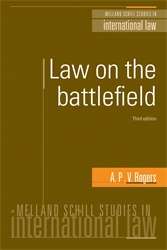 Book cover of Law on the battlefield (3rd Edition) (PDF) (3) (Melland Schill Studies In International Law)
