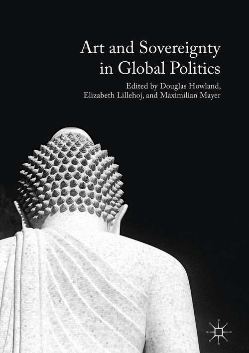Book cover of Art and Sovereignty in Global Politics