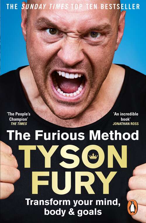 Book cover of The Furious Method: Transform your Mind, Body and Goals