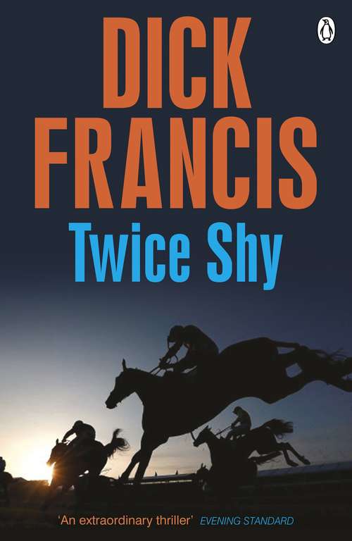 Book cover of Twice Shy (Francis Thriller #20)