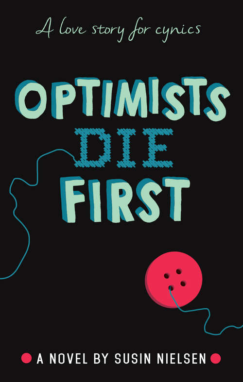Book cover of Optimists Die First