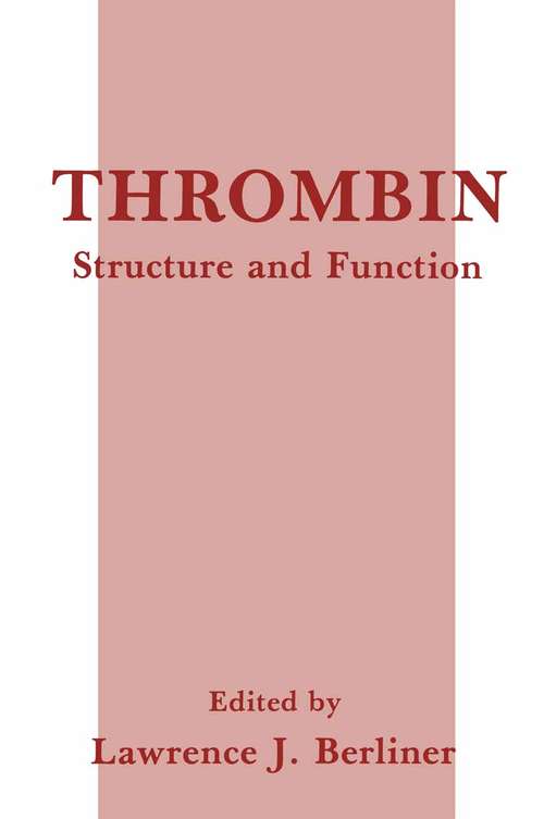 Book cover of Thrombin: Structure and Function (1992)