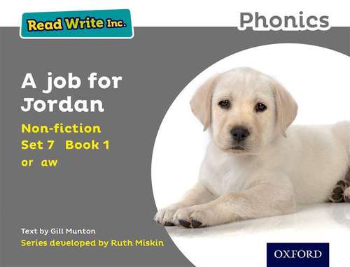 Book cover of Read Write Inc. Phonics: Grey Set 7 Non-fiction 1 A Job for Jordan (PDF)
