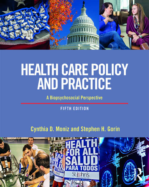 Book cover of Health Care Policy and Practice: A Biopsychosocial Perspective (5)