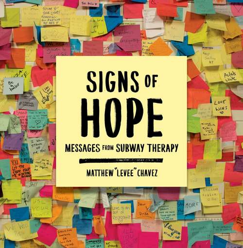 Book cover of Signs of Hope: Messages from Subway Therapy