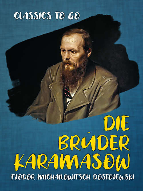 Book cover of Die Brüder Karamasow (Classics To Go)